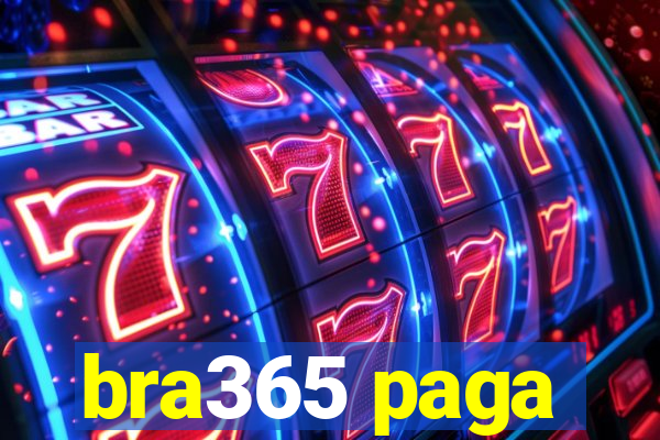 bra365 paga